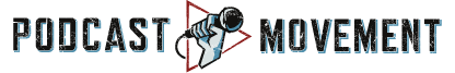 Podcast Movement 2018